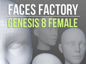 Faces Factory for Genesis 8 Female